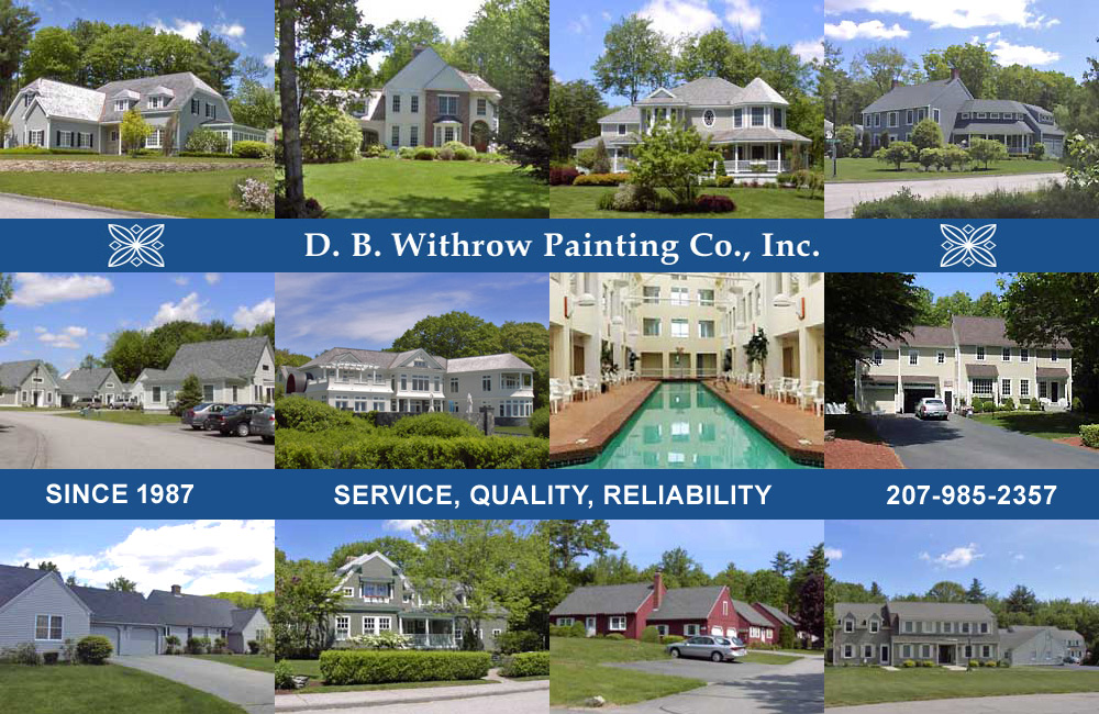 Interior and Exterior Painters |D B Withrow Painting Company of Kennebunk, Maine and Southern Maine